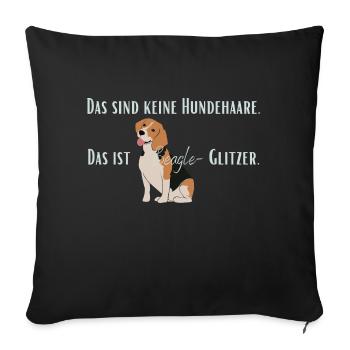 Kein Hundehaar, Beagle-Glitzer! - Sofakissenbezug 45 x 45 cm - Schwarz - Vorne