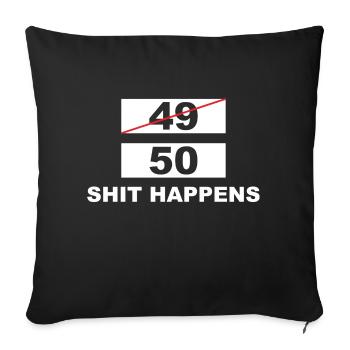Lustiger Spruch Witzig Humor Geschenkidee - Sofakissenbezug 45 x 45 cm - Schwarz - Vorne