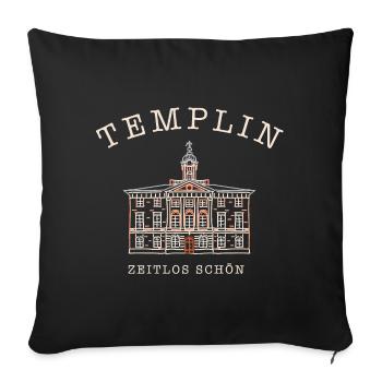 Templin, Historisches Rathaus, Uckermark - Sofakissenbezug 45 x 45 cm - Schwarz - Vorne