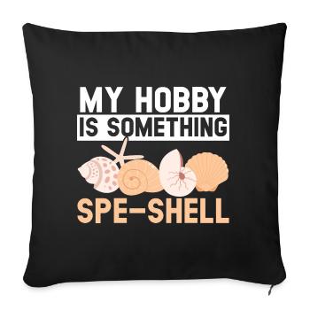 Mon hobby est autre chose : le peignage de plage de coquillages - Housse de coussin décorative 45 x 45 cm - noir - Devant