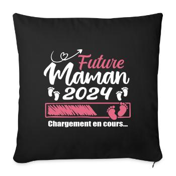 Future Maman 2024 Chargement En Cours - Cadeau - Housse de coussin décorative 45 x 45 cm - noir - Devant