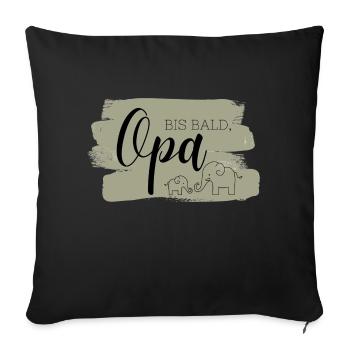 Bis bald, Opa Aufdruck, Elefanten, Olivgrün - Sofakissenbezug 45 x 45 cm - Schwarz - Vorne