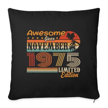 A legend was born in November 1975 - 1975 - Sofa pillowcase 17,3'' x 17,3'' (45 x 45 cm) - black - Front