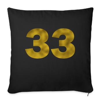 Birthday 33 years - Sofa pillowcase 17,3'' x 17,3'' (45 x 45 cm) - black - Front