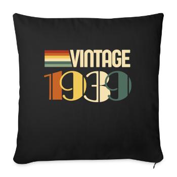 Vintage 1939 - 1939 Birthday Gift - Sofa pillowcase 17,3'' x 17,3'' (45 x 45 cm) - black - Front