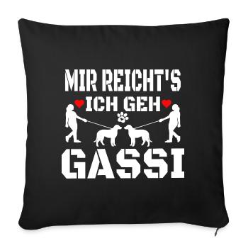 Mir reichts ich geh gassi - Sofakissenbezug 45 x 45 cm - Schwarz - Vorne