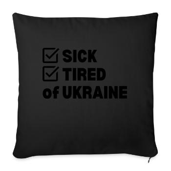 Sick and Tired - Sofakissenbezug 45 x 45 cm - Schwarz - Vorne