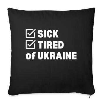 Sick and Tired - Sofakissenbezug 45 x 45 cm - Schwarz - Vorne