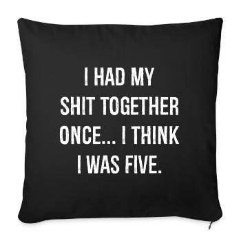 J’ai eu ma merde ensemble drôle de chemise - Housse de coussin décorative 45 x 45 cm - noir - Devant