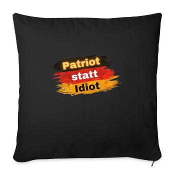 Patriot instead of idiot - Sofa pillowcase 17,3'' x 17,3'' (45 x 45 cm) - black - Front