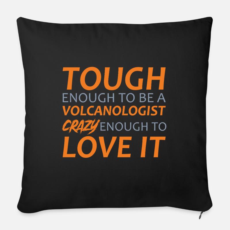 Volcanologist crazy Volcanology - Sofakissenbezug 45 x 45 cm - Schwarz