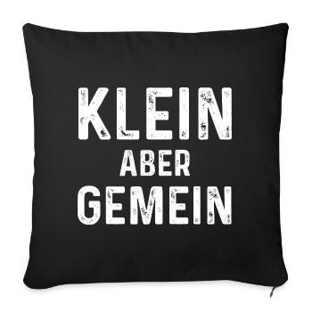 Dicton sarcastique : Petit mais méchant - Housse de coussin décorative 45 x 45 cm - noir - Devant