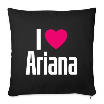 I Love Ariana Pinkes Herz Ich liebe Ariana - Sofakissenbezug 45 x 45 cm - Schwarz - Vorne