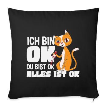 I'm OK You're OK Everything's OK Cat - Sofa pillowcase 17,3'' x 17,3'' (45 x 45 cm) - black - Front