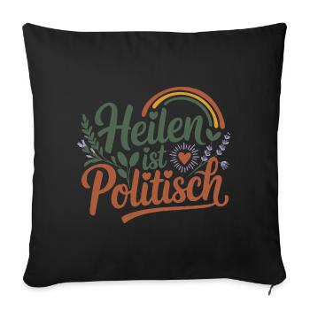 Healing is politically feminist self-care - Sofa pillowcase 17,3'' x 17,3'' (45 x 45 cm) - black - Front