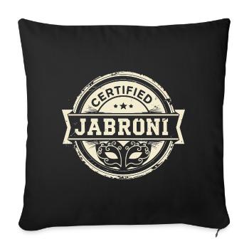 Certified Jabroni - Sofa pillowcase 17,3'' x 17,3'' (45 x 45 cm) - black - Front