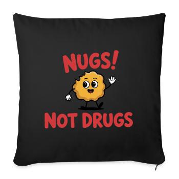 Pépites, pas de drogue - T-shirt drôle - Housse de coussin décorative 45 x 45 cm - noir - Devant