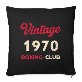 Vintage 1970 – Boxing Club Retro Birth Year - Sofa pillowcase 17,3'' x 17,3'' (45 x 45 cm) - black - Front