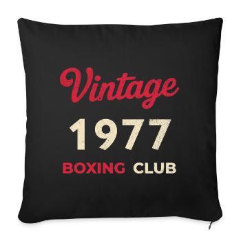 Vintage 1977 – Boxing Club Retro Birth Year - Sofa pillowcase 17,3'' x 17,3'' (45 x 45 cm) - black - Front