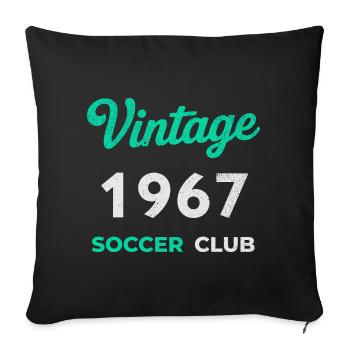 Vintage 1967 – Soccer Club Retro Birth Year - Sofa pillowcase 17,3'' x 17,3'' (45 x 45 cm) - black - Front