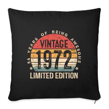 54th Birthday Gifts Vintage 1972 Limited Edition - Sofa pillowcase 17,3'' x 17,3'' (45 x 45 cm) - black - Front