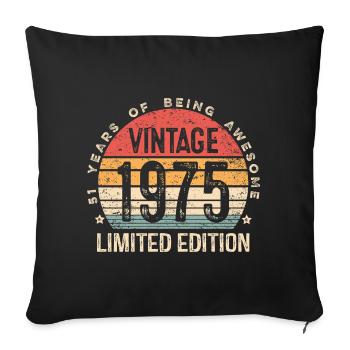 51 Year Old Gifts Vintage 1975 Limited Edition - Sofa pillowcase 17,3'' x 17,3'' (45 x 45 cm) - black - Front