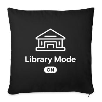Library Mode On Lesen - Sofakissenbezug 45 x 45 cm - Schwarz - Vorne