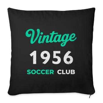 Vintage 1956 – Soccer Club Retro Geburtsjahr - Sofakissenbezug 45 x 45 cm - Schwarz - Vorne