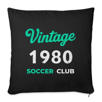 Vintage 1980 – Soccer Club Retro Geburtsjahr - Sofakissenbezug 45 x 45 cm - Schwarz - Vorne