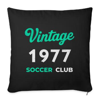 Vintage 1977 – Soccer Club Retro Birth Year - Sofa pillowcase 17,3'' x 17,3'' (45 x 45 cm) - black - Front