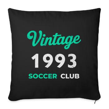 Vintage 1993 – Soccer Club Retro Birth Year - Sofa pillowcase 17,3'' x 17,3'' (45 x 45 cm) - black - Front