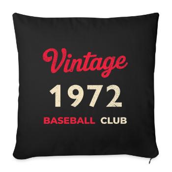 Vintage 1972 – Baseball Club Retro Geburtsjahr - Sofakissenbezug 45 x 45 cm - Schwarz - Vorne