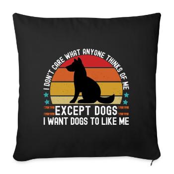I Don't Care Except Dogs Funny Dog Lover - Sofa pillowcase 17,3'' x 17,3'' (45 x 45 cm) - black - Front