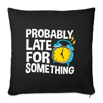 Procrastination, paresseux, paresseux, paresseux, paresseux - Housse de coussin décorative 45 x 45 cm - noir - Devant