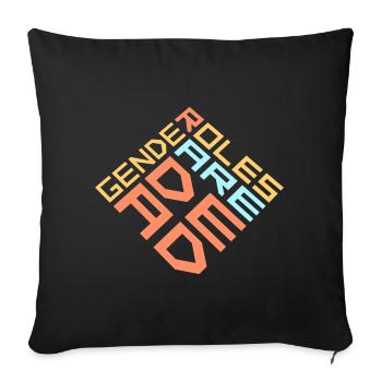Gender Roles Are Dead Statement Freedom Saying - Sofa pillowcase 17,3'' x 17,3'' (45 x 45 cm) - black - Front