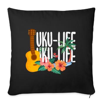 Funny Ukulele Designs and Sayings - Sofa pillowcase 17,3'' x 17,3'' (45 x 45 cm) - black - Front
