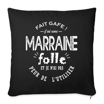 fait gafe j'ai une marraine folle message humour - Housse de coussin décorative 45 x 45 cm - noir - Devant