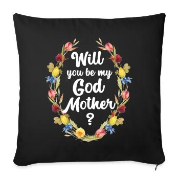 Ask Godmother Want to be my godmother - Sofa pillowcase 17,3'' x 17,3'' (45 x 45 cm) - black - Front
