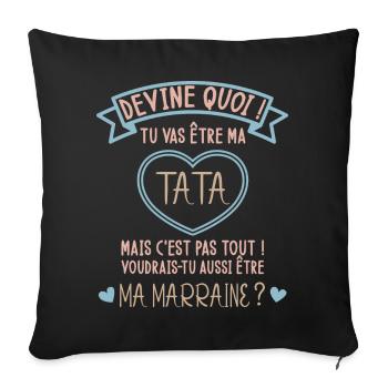 Devine quoi ! Tata voudrais-tu être ma marraine ? - Housse de coussin décorative 45 x 45 cm - noir - Devant