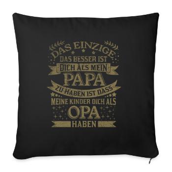 Tolles T-Shirt für Opa und Großvater mit Stolz - Sofakissenbezug 45 x 45 cm - Schwarz - Vorne