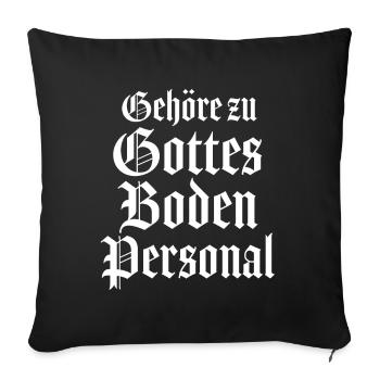 Pfarrer Priester Diakon Gottes Bodenpersonal - Sofakissenbezug 45 x 45 cm - Schwarz - Vorne