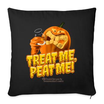 Whisky Halloween Treat Me, Peat Me - Sofa pillowcase 17,3'' x 17,3'' (45 x 45 cm) - black - Front