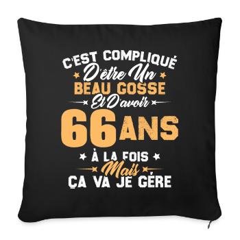 Cadeau d'anniversaire Beau gosse et d'avoir 66 ans - Housse de coussin décorative 45 x 45 cm - noir - Devant