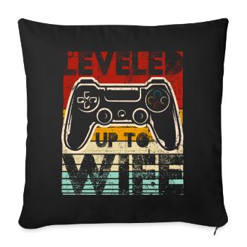 Leveled up to wife gift - Sofa pillowcase 17,3'' x 17,3'' (45 x 45 cm) - black - Front