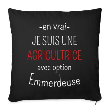 Agricultrice avec option Emmerdeuse - Housse de coussin décorative 45 x 45 cm - noir - Devant