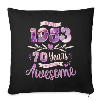 Avril 1953 Naissance 70 ans femme d’anniversaire - Housse de coussin décorative 45 x 45 cm - noir - Devant