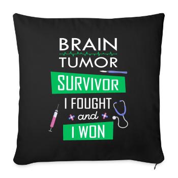 Brain Tumor survivor, I fought and I won - Sofa pillowcase 17,3'' x 17,3'' (45 x 45 cm) - black - Front