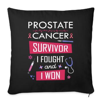 Prostate cancer survivor, I fought and I won - Sofa pillowcase 17,3'' x 17,3'' (45 x 45 cm) - black - Front