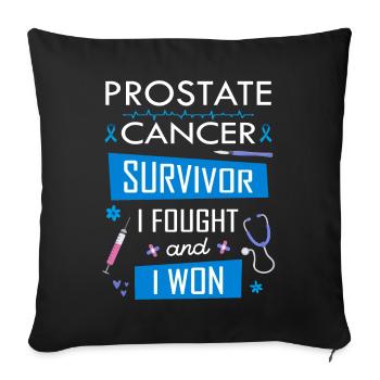 Prostate cancer survivor, I fought and I won - Sofa pillowcase 17,3'' x 17,3'' (45 x 45 cm) - black - Front