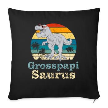 Grosspapi Saurus Großvater Opa Schweiz Opi - Sofakissenbezug 45 x 45 cm - Schwarz - Vorne